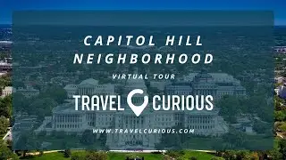 Walking Virtual Tour of the Capitol Hill Neighbourhood - Washington DC