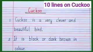 Cuckoo 10 lines in english |Cuckoo essay in english |10 lines essay on Cuckoo in english