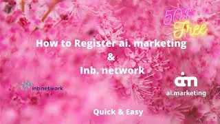 HOW TO REGISTER IN INB NETWORK  WHAT IS AI MARKETING HOW TO GET 50$ GIFT CERTIFICATE FOR FREE