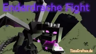 ENDERDRACHE FIGHT IN TimeCraften.de SMP Minecraft