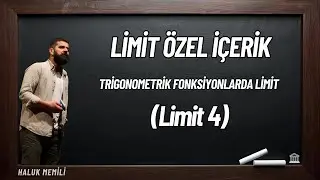 Limit Özel İçerik (Limit 4) - Trigonometrik Fonksiyonlarda Limit