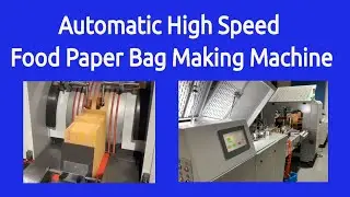 Automatic High Speed Food Paper Bag Making Machine - Food Paper Bag Making Machine