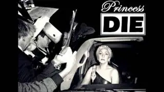 Lady Gaga - Princess Die (Audio Live BTWBall 2012)