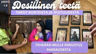 Desillinen teetä tarot korteista ja noituudesta | vieraana noita Bruja Paloma | PODCAST JAKSO 1.9