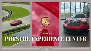 Porsche Experience Center Vlog ATL
