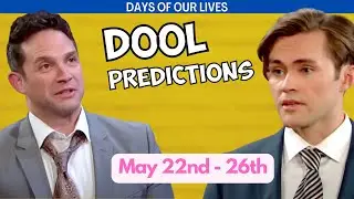 Days of our Lives Predictions: May 22nd-26th, 2023 #dool