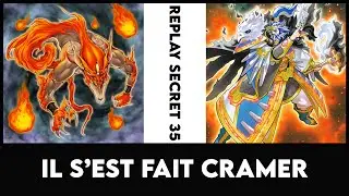 Replay Secret 35 : Il s'est fait cramer
