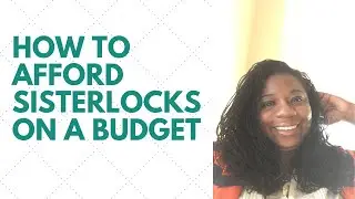 How To Budget and Maintain the Cost of Sisterlocks