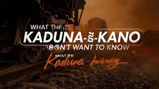 What Railway Experts Don't Want You to Know About the Kaduna-Kano Rail Journey