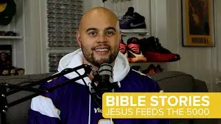 Bible Stories | Jesus Feeds 5000 | John 6