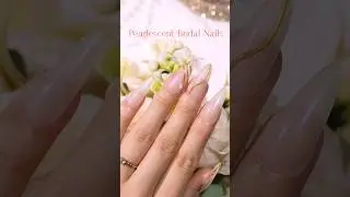 👰Pearlescent Bridal Nails💅
