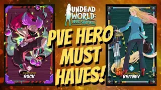 [Undead World: Hero Survival] PVE Hero Must Haves!