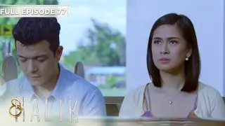 [ENG SUBS] Full Episode 77 | Halik | Jericho Rosales, Sam Milby, Yen Santos, Yam Concepcion