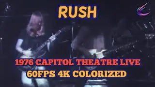 RUSH 1976 Capitol Theater Full 60 fps upscale 4K Remaster  Color Alex lifeson Geedy Lee Neil Peart