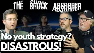 Without a Youth Strategy, It&rsquo;s Disastrous! | The Shock Absorber