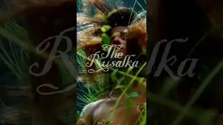 Rusalka - the Slavic water spirit #mermaid #rusalka #folklore #slavic
