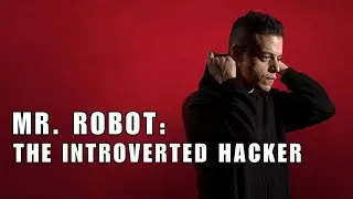 Why Introverts Connect with 'Mr. Robot': Navigating Introversion in the Hacking World