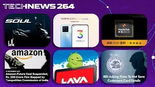 EeVe Soul EV,4 Xiaomi Phones Coming,Amazon 🇮🇳 Rs.200 Cr Fine,realme GT 2 W/D9000,Lava Tablet-#DIN264