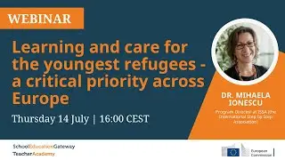 Learning and care for the youngest refugees &ndash; A critical priority across Europe  - Webinar