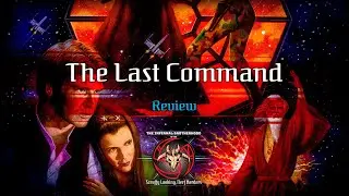 The Last Command Review | The Infernal Brotherhood