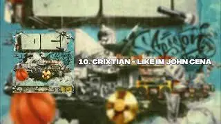 Like Im John Cena- CRIXTIAN | Audio Oficial | DCF Productions | DCF Sessions Volumen 1