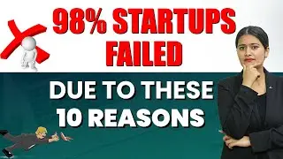 10 Reasons Startups Fail in Their First 5 Years | Startups Failure in Hindi | Namita