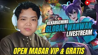 [SORE] HEI KAWAN | OPEN MABAR: VIP & GRATIS KALO JAGO🔥#wanwan #mlbb #livemlbb
