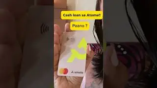 ATOME CASH LOAN AVAILABLE,HOW? #atomecreditcard  #kwentongatome