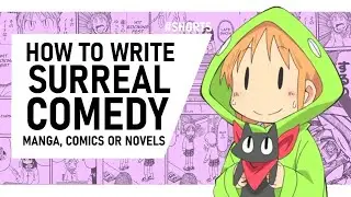 How To Write A Surreal Comedy Manga, Comic Or Novel #Shorts