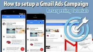 Retargetting Tutorials - How to setup a Gmail Ads Campaign  - AdWords In Five Minutes