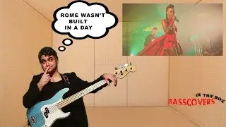 Rome wasn't bulit in a day BASS COVER &TABS