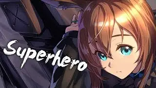 [ Nightcore ] - Rob Gasser - Superhero (feat. Sekai)