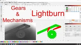 Making a gear / Mechanism in lightburn for laser Cutting