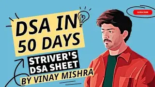 DSA-#36 | Striver's DSA Sheet Solving | DSA in 50 days by Vinay Mishra | DSA Using Python
