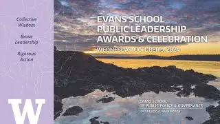 Evans School 2024 Public Leadership Awards