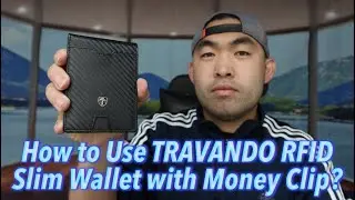 How to Use TRAVANDO RFID Slim Wallet with Money Clip?