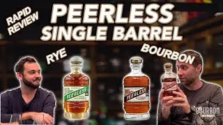Rapid Review: Peerless Single Barrel Rye & Peerless Single Barrel Bourbon