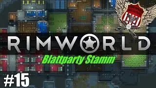 Ein Stamm f&uuml;r die Blattparty | #015 | RimWorld Let's Play deutsch
