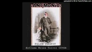 FALSE PROFIT (extreme noise terror cover) by ANTIMONIO (italy)