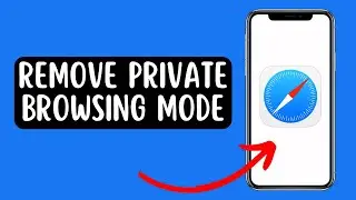How To Remove Private Browsing Mode In Safari