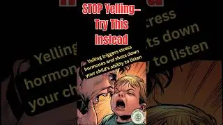 Stop Yelling at Kids: Calm Parenting Hack That Works Better (Backed by Science)
