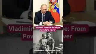Vladimir Putin's Rise: Poor Childhood to World&rsquo;s Most Powerful Leader