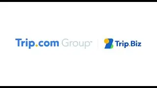 Trip.Biz: All-in-One Digital Business Travel Solution