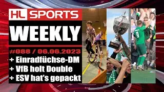 WEEKLY #88: Einradf&uuml;chse-DM + VfB holt Double + ESV hat&rsquo;s gepackt