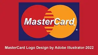 MasterCard Logo Design by Adobe Illustrator 2022