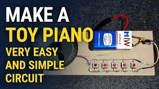DIY Toy Piano Using Simple Circuit | Beginner Electronics Project | #scienceproject  #diyelectronic