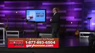 Turning on the Heavenly Switch in Your Finances-Gary Keesee-Fixing the money thing