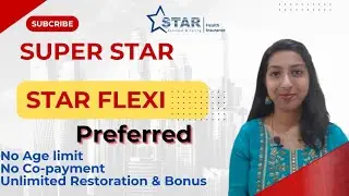 Super Star- Star Flexi preferred health insurance policy explained in Malayalam 