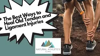 Here's How to Heal Old Tendon & Ligament Injuries, Naturally!