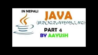 In Nepali | Learning Java Programming Part 4 | Getting user input